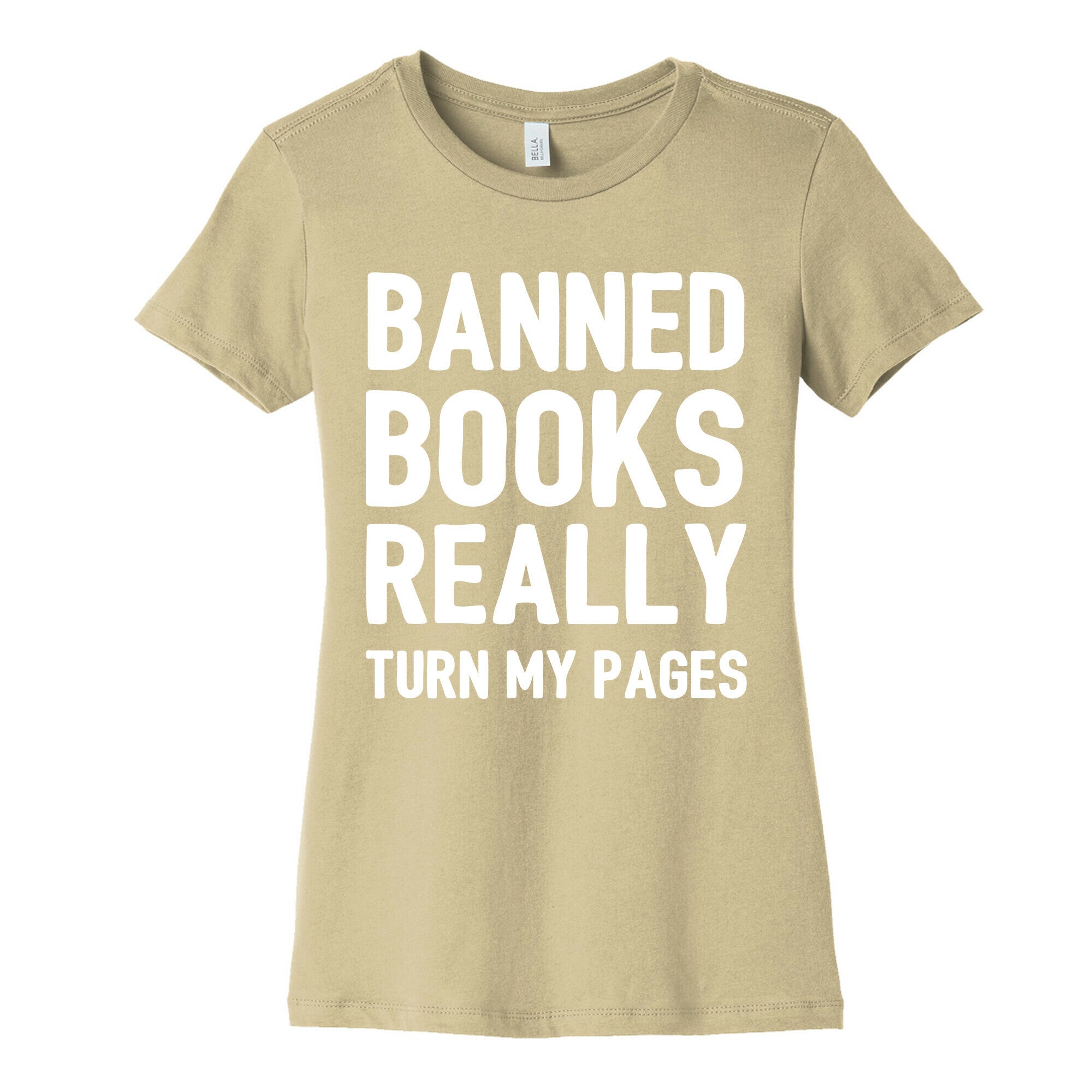 Banned Books Really Turn My Pages Women's Cotton Tee